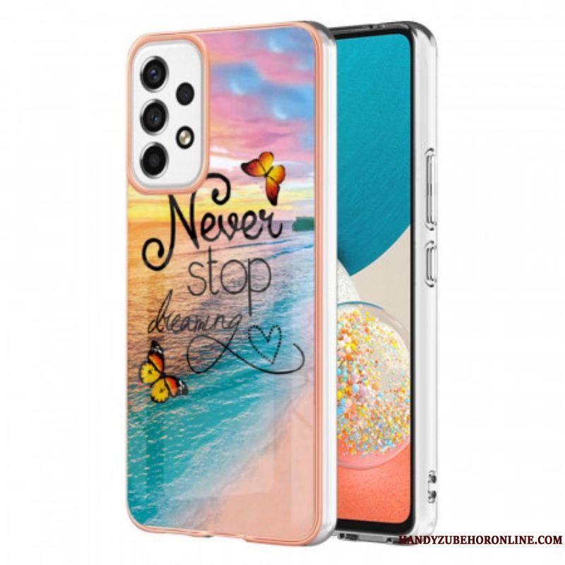 Coque Samsung Galaxy A53 5G Never Stop Dreaming Papillons