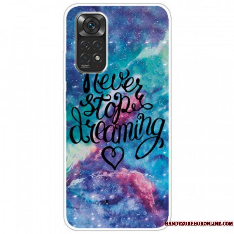 Coque Xiaomi Redmi Note 11 Pro / Note 11 Pro 5G Never Stop Dreaming