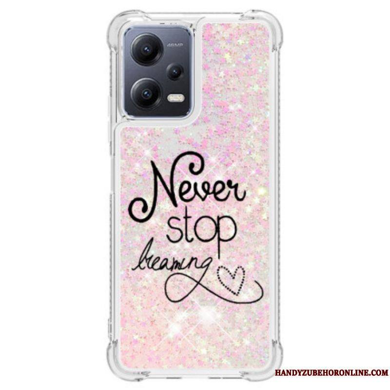 Coque Xiaomi Redmi Note 12/Poco X5 5G Paillettes Never Stop Dreaming